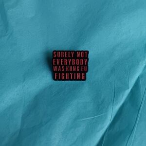 Kung Fu Fighting Pin New